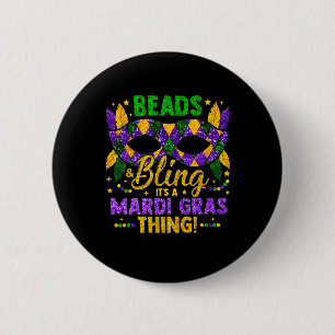 Perlen und Bling ist ein Mardi Gras Thing Carnival Button