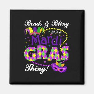 Perlen und Bling ist ein Mardi Gras Thing Holiday  Magnet