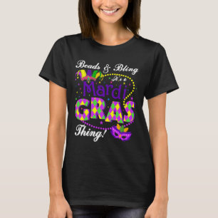 Perlen und Bling ist ein Mardi Gras Thing Holiday  T-Shirt