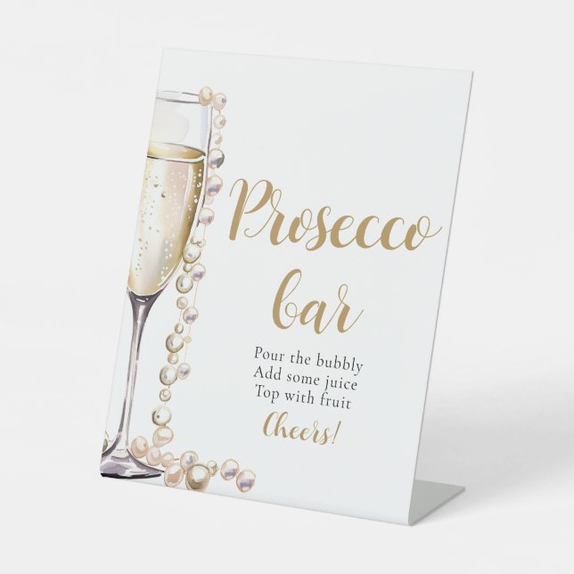 Perlen und Prosecco Champagne Prosecco Bar Sign Sockelschild (Vorderseite)