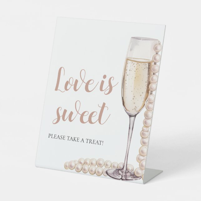 Perlen und Prosecco Champagner Liebe ist Sweet Sig Sockelschild (Vorderseite)