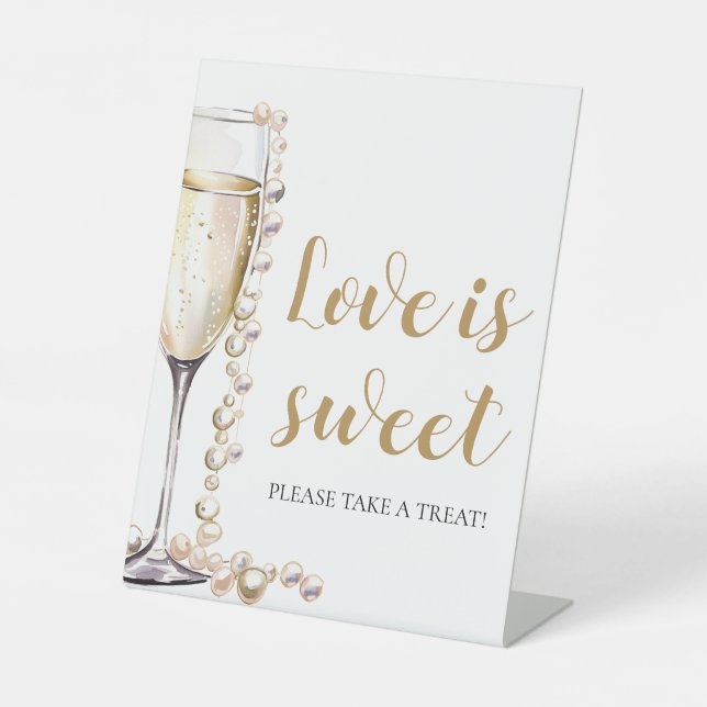 Perlen und Prosecco Champagner Liebe ist Sweet Sig Sockelschild (Vorderseite)