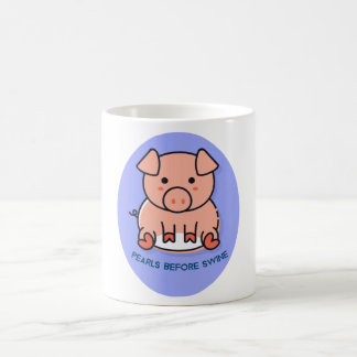 Perlen vor die Säue Kaffeetasse