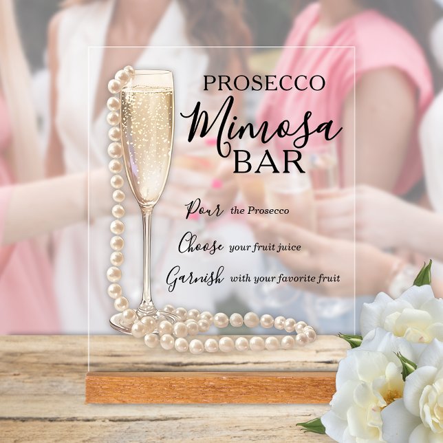 Perles et Fête des mariées Prosecco Mimosa (Pearls and Prosecco bridal shower Mimosa Bar tabletop acrylic sign)