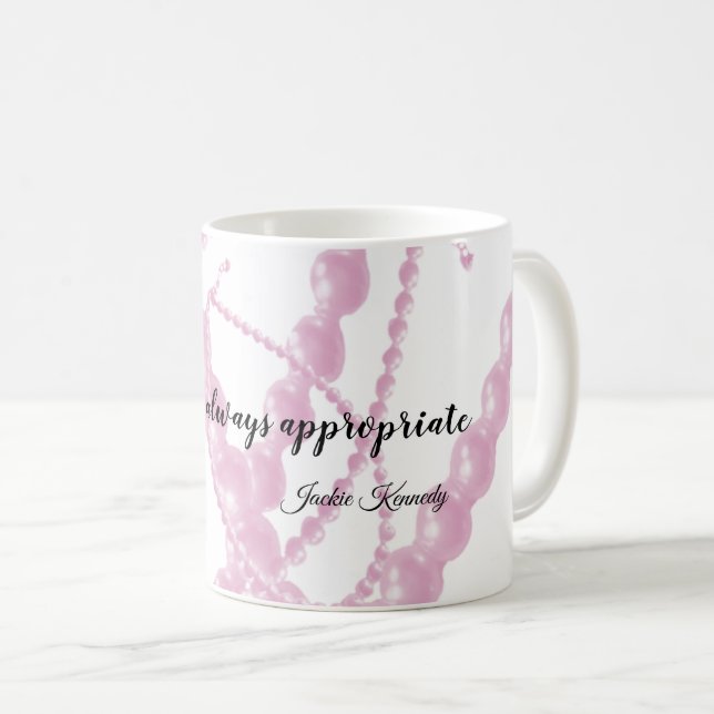 Perles Toujours Devis Approprié Café Mug (Devant droit)