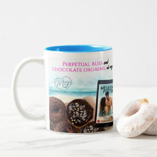 Perpetuelles Glück & Schokoladenorgasmen, oh mein! Zweifarbige Tasse