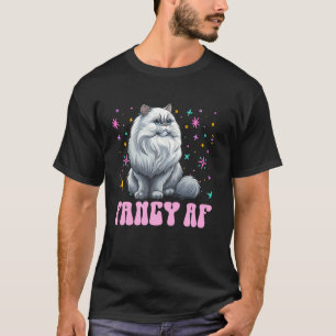 Perserkatze FANCY AF Lustige Perserkatzen Besitzer T-Shirt