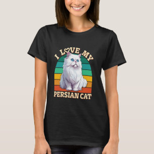 Perserkatzen ICH LIEBE MEINE PERSER Katzenbesitzer T-Shirt