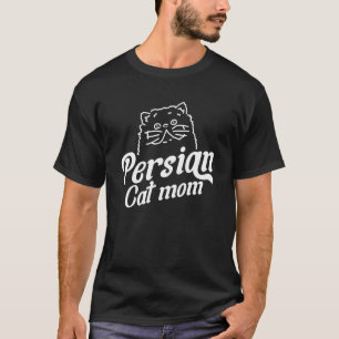 Perserkatzen-Mama Weibliche Katzenbesitzerin Perse T-Shirt