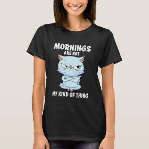 Perserkatzen MORGANDS SIND NICHT MEINE ART VON DIN T-Shirt