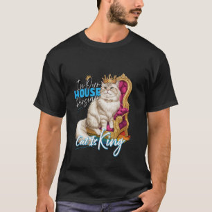 Perserkatzenbesitzer IN DIESEN HAUS DIE PERSERKATZ T-Shirt