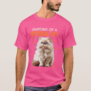 Persische Katzen DIE ANATOMIE DES PERSISCHEN KATZK T-Shirt