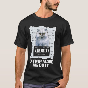 Persische Katzen KATNIP MICH MACHEN ES Funny GEWOL T-Shirt
