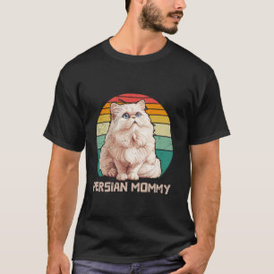 PERSISCHE MAMMY Perserkatzenbesitzerin Persische M T-Shirt