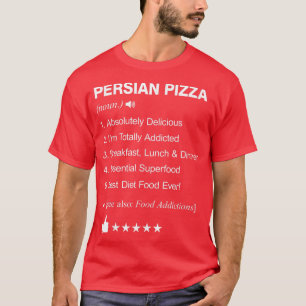Persische Pizza Definition bedeutet Funny T-Shirt