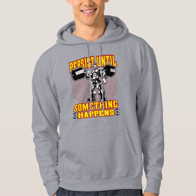 Persist-Gym-Motivation - Gewichtheben Hoodie (Vorderseite)