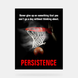Persistenz Basketball Inspiration Motivierend Acrylschild