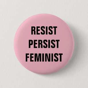 Persistischer feministischer Widerstand rosa Button