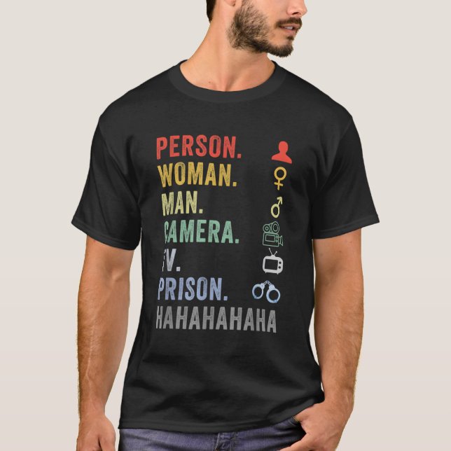 Person Camera TV Gefängnis Hahaha T-Shirt (Vorderseite)