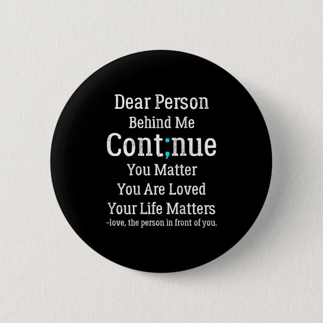 Person hinter mir Suizidprävention und -depression Button (Vorderseite)
