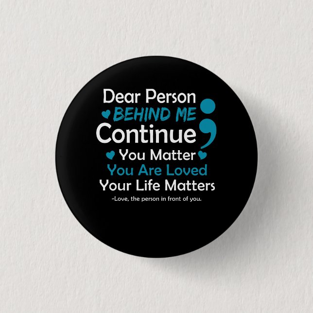 Person hinter mir Suizidprävention und -depression Button (Vorderseite)