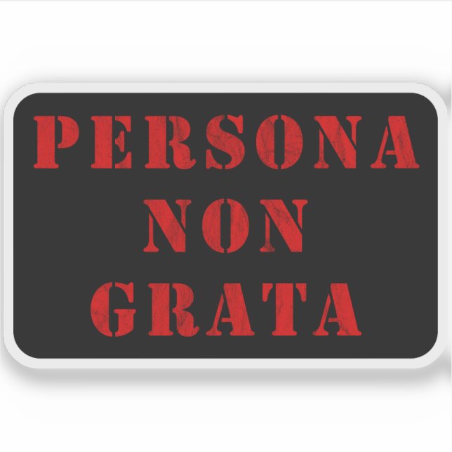 Persona Non Grata (Vintag rot) Aufkleber (Vorderseite)