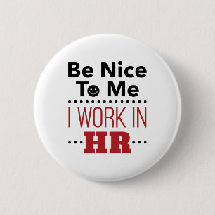Personal ist nett zu mir I Arbeit HR Button