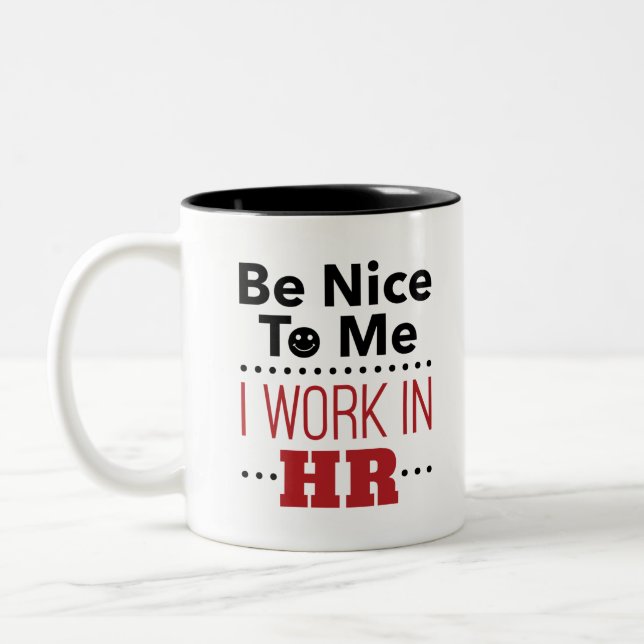 Personal ist nett zu mir I Arbeit HR Zweifarbige Tasse (Links)