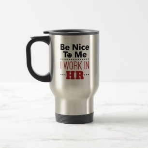 Personal ist nett zu mir, ich arbeite im Personalw Reisebecher