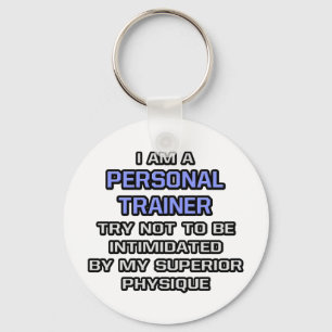Personal Trainer Joke ... Obere Physik Schlüsselanhänger
