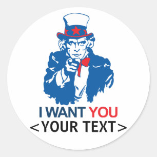 PERSONALISIERE ONKEL SAM BRAUCHT DICH, <YOUR TEXT> RUNDER AUFKLEBER