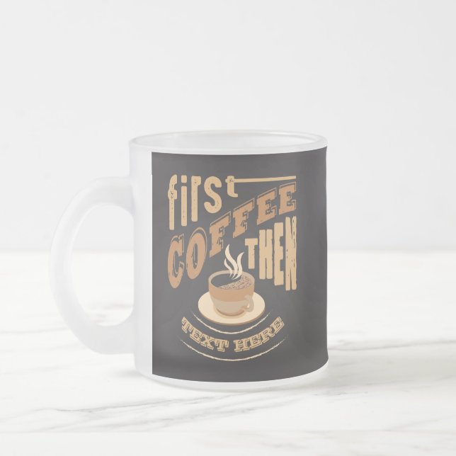 Personalisieren Sie den sonnigen ersten Kaffee dan Mattglastasse (Links)