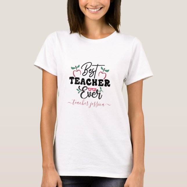 Personalisieren Sie die besten Lehrer je Typografi T-Shirt (Vorderseite)