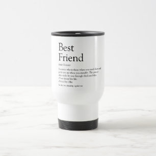 Personalisieren Sie Ihre beste Freundin-Definition Reisebecher