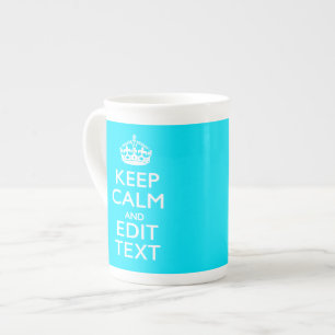 Personalisieren Sie Keep Calm Ihren Text Türkis Ak Prozellantasse