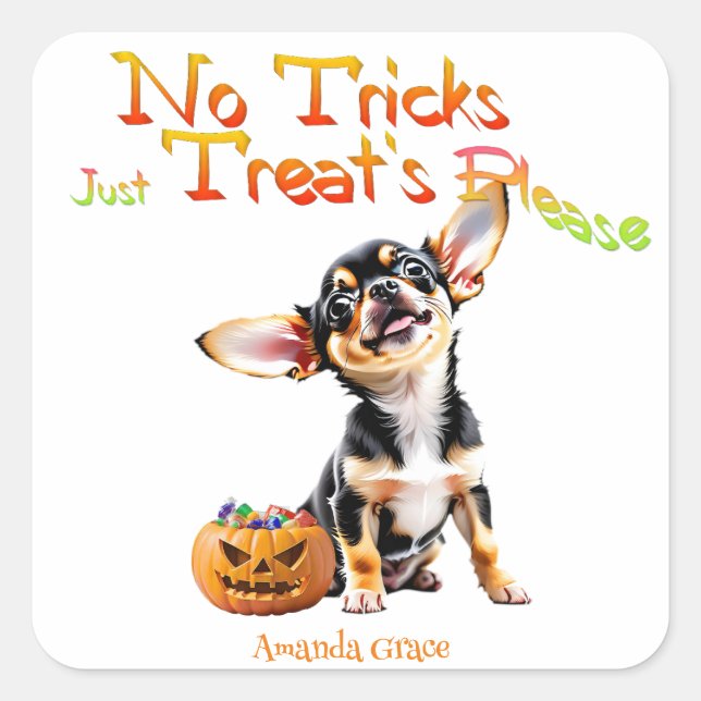 Personalisieren Sie Trick Leckerei Halloween Chihu Quadratischer Aufkleber (Vorderseite)