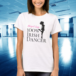 Personalisiert 100% Irish Dancer Hard Shoe Dance T-Shirt