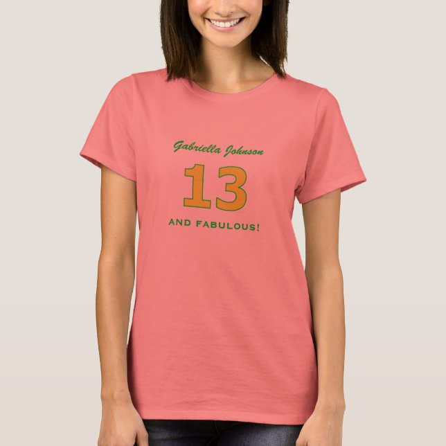 Personalisiert: 13 & Fabulous Tshirt (Vorderseite)