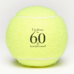 Personalisiert 60 & sensationell tennisbälle<br><div class="desc">60 & Sensational Tennis Ball. Personalisieren mit Name. Schwarzer Text.</div>