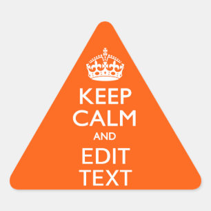 Personalisiert BEHALTEN CALM Ihren Text Orange Acc Dreieckiger Aufkleber