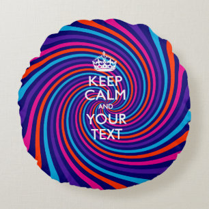 Personalisiert BEHALTEN CALM UND Ihr Text für Swir Rundes Kissen