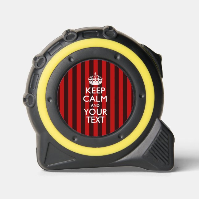 Personalisiert BEHALTEN CALM UND Ihr Text Maßband (Vorderseite)