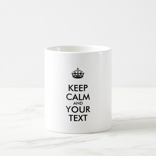 Personalisiert BEHALTEN CALM und IHRER TEXT Kaffeetasse (Mittel)