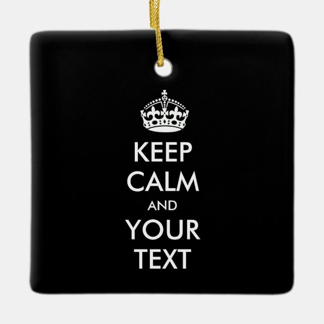 Personalisiert BEHALTEN CALM und IHRER TEXT Keramikornament (Vorderseite)