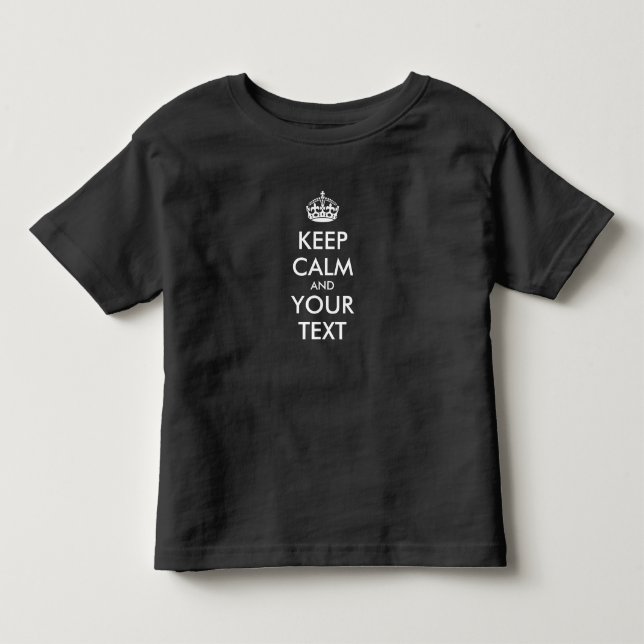 Personalisiert BEHALTEN CALM und IHRER TEXT Kleinkind T-shirt (Vorderseite)