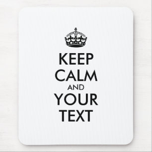 Personalisiert BEHALTEN Sie RUHE und IHREN TEXT Mousepad