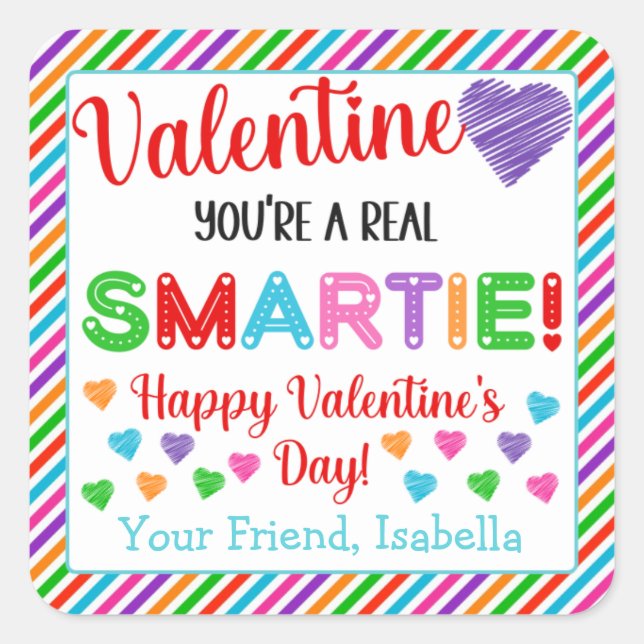 Personalisiert bist du ein echter Smartie-Valentin Quadratischer Aufkleber (Vorderseite)