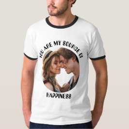 Personalisiert bist du meine Quelle des Glücks Fot T-Shirt
