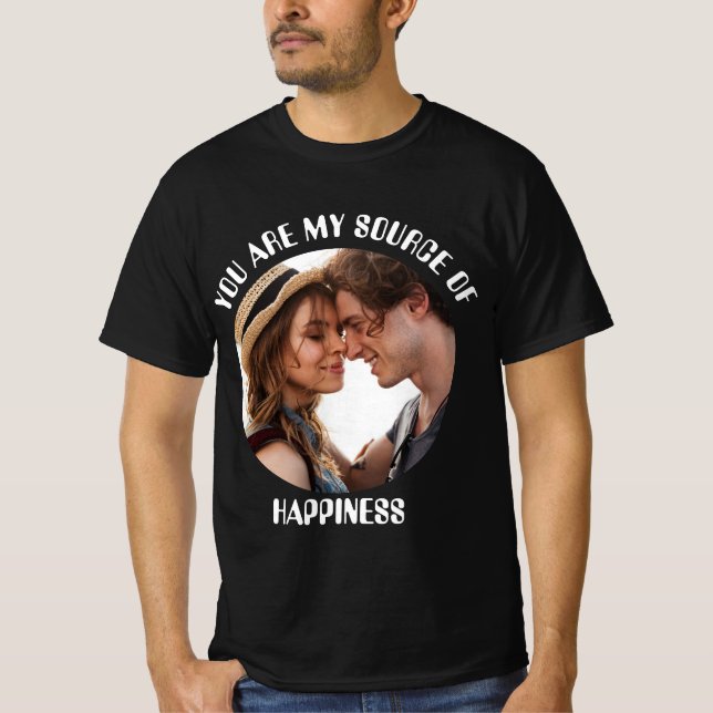 Personalisiert bist du meine Quelle des Glücks Fot T-Shirt (Vorderseite)