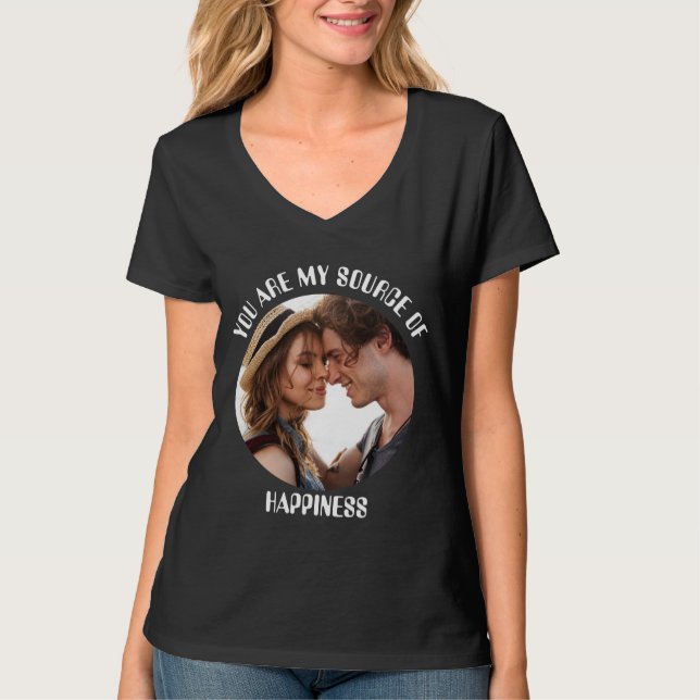 Personalisiert bist du meine Quelle des Glücks Fot T-Shirt (Vorderseite)